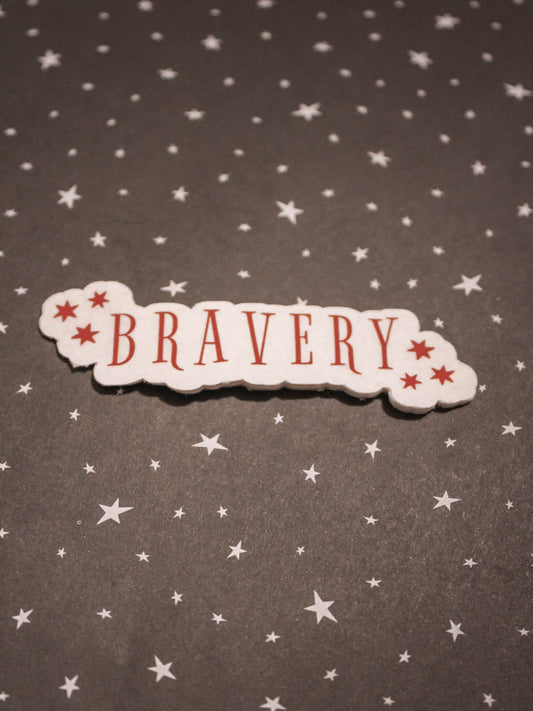 Bravery Sticker