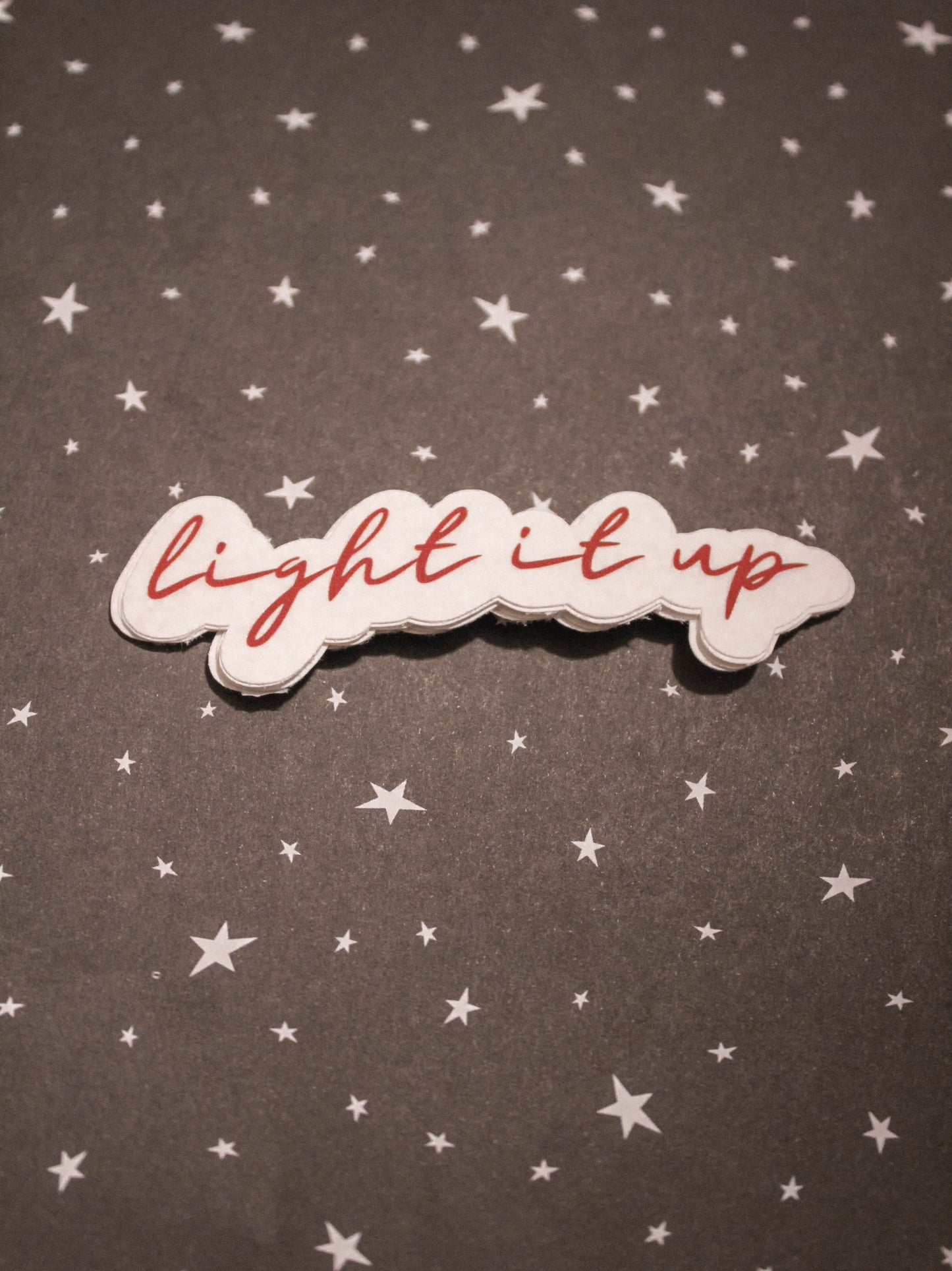 Light It Up Sticker