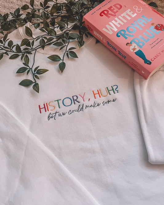 History, Huh? Crewneck